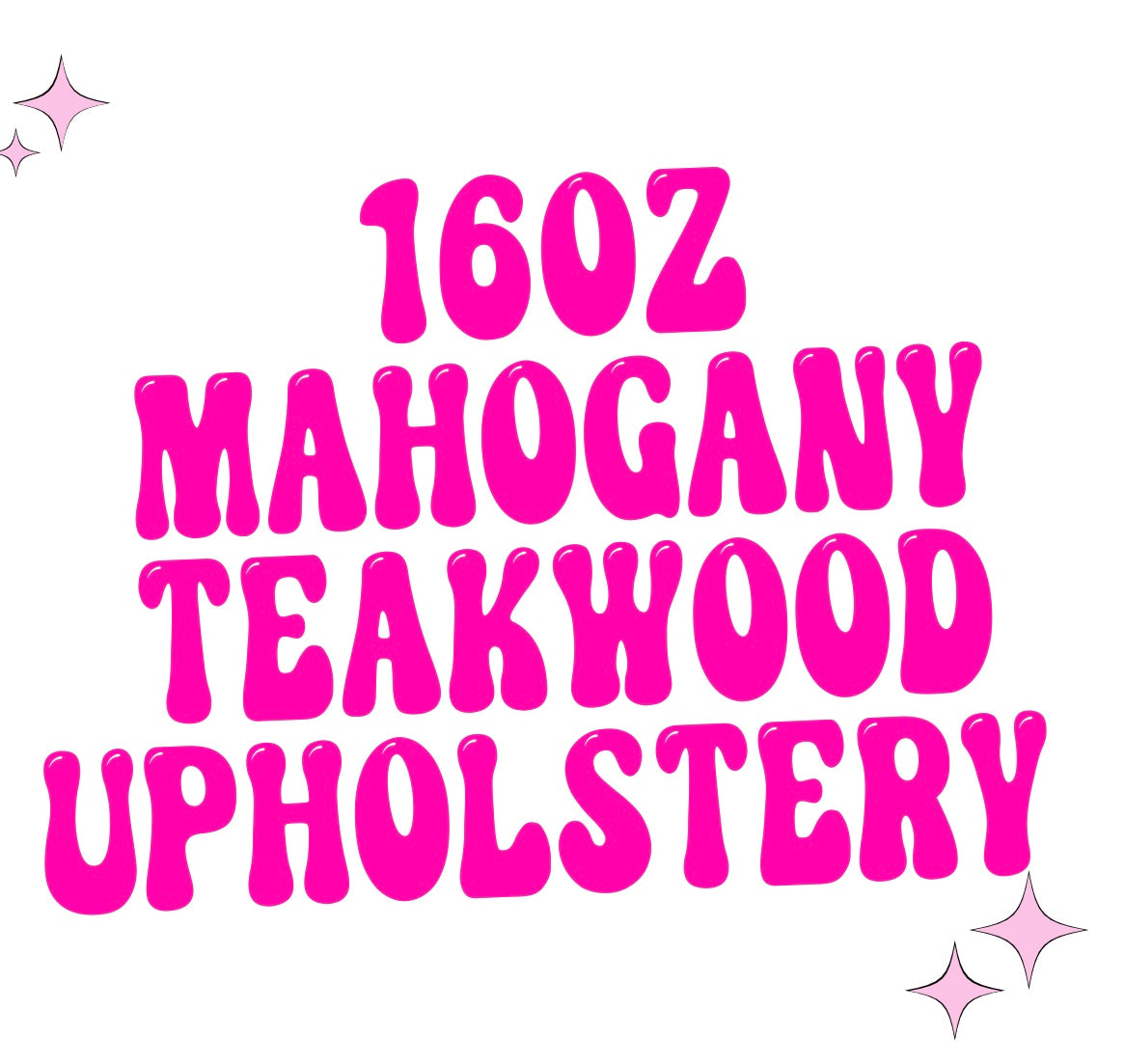 16oz mahogany teakwood upholstery