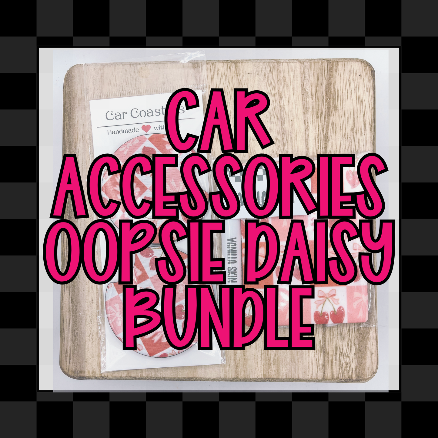 CAR ACCESSORIES OOPSIE DAISY BUNDLE