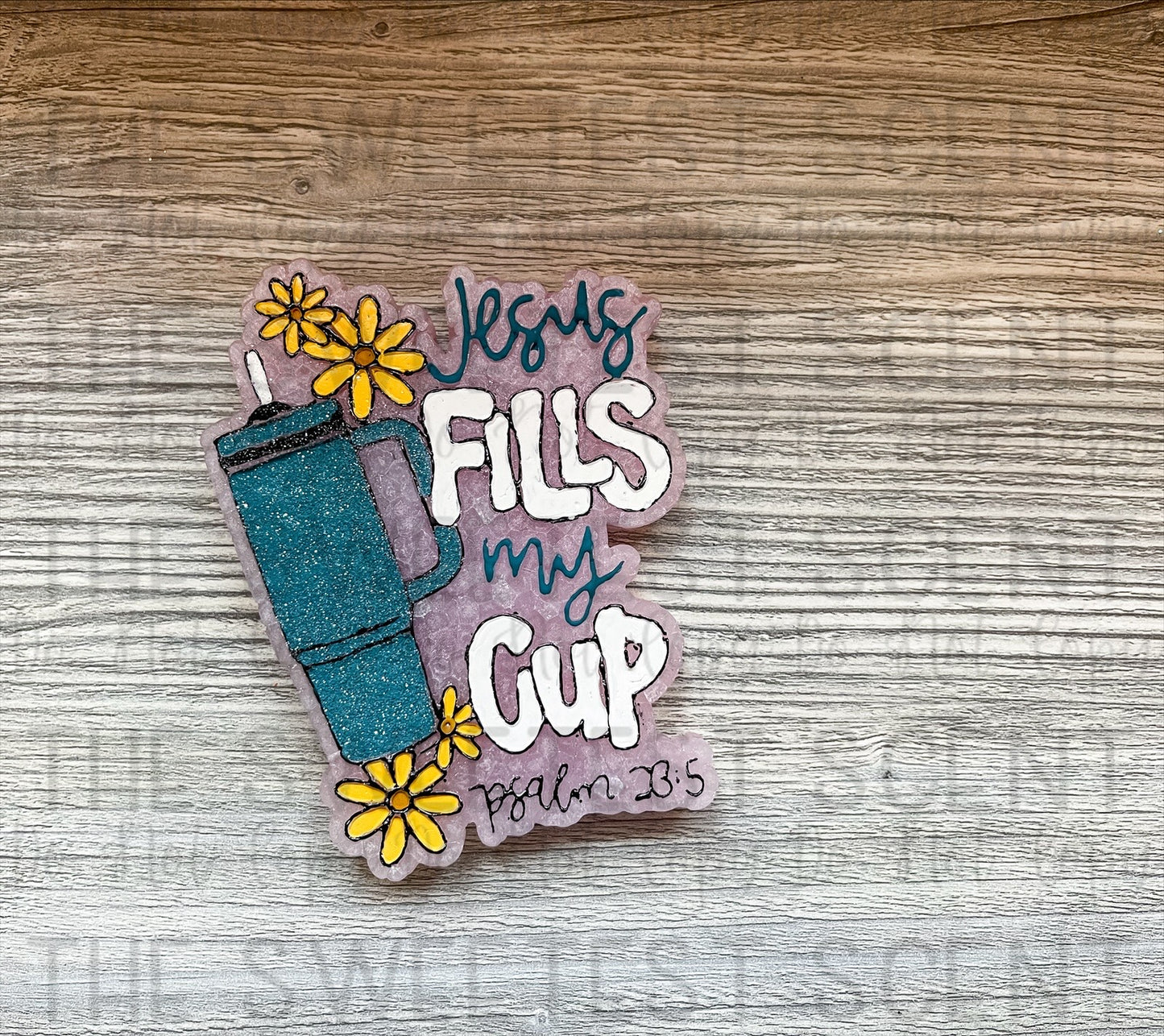 JESUS FILLS MY CUP