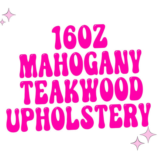 16oz mahogany teakwood upholstery