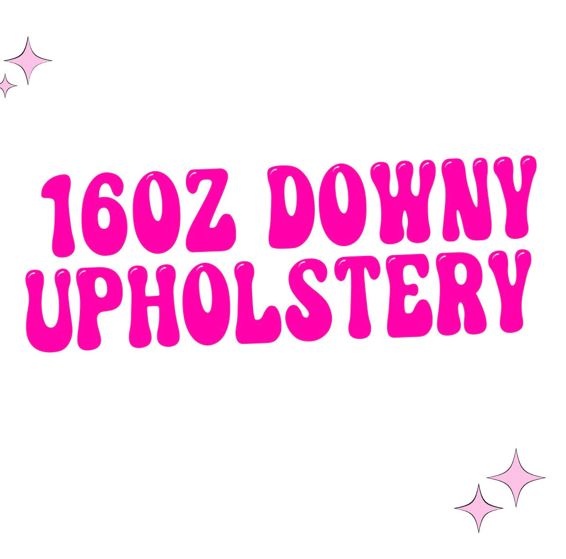 16oz UPHOLSTERY - DOWNY