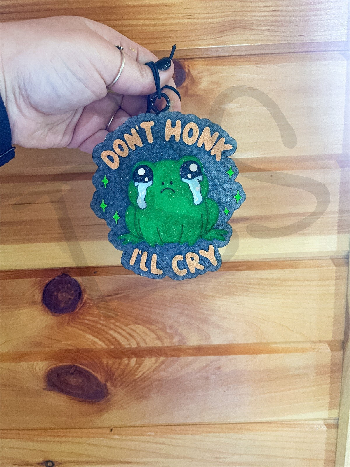 DON'T HONK I'LL CRY