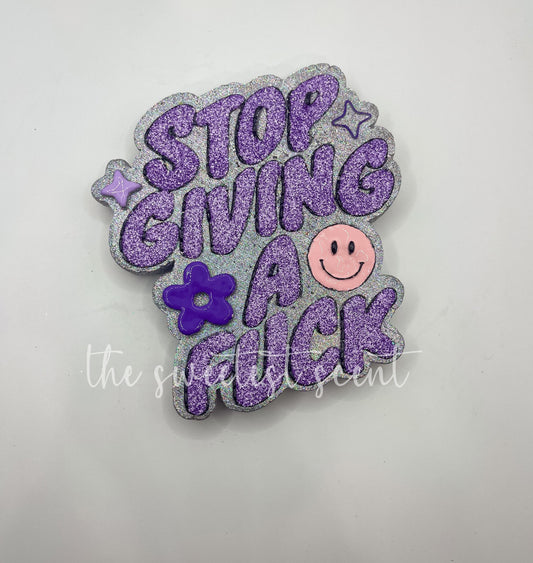 STOP GIVING A FUCK